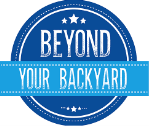 Beyond Your Backyard