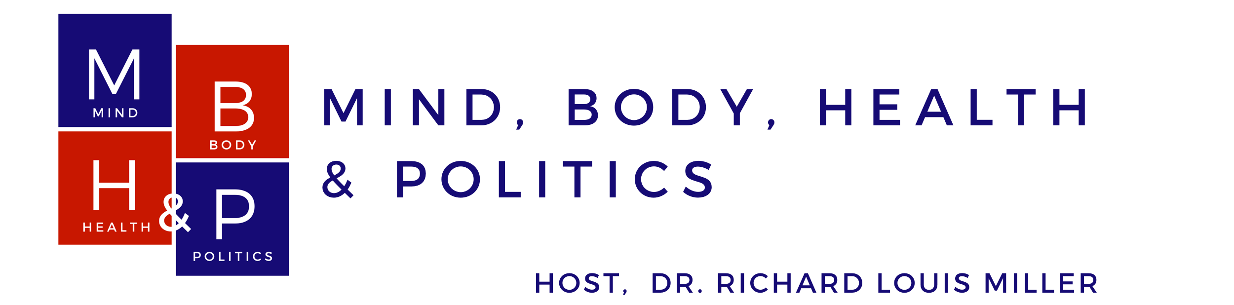 Mind, Body, Health & Politics