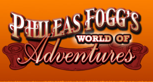 Phileas Fogg's World of Adventures