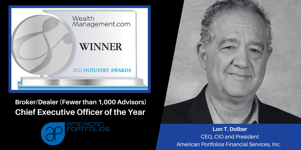 American Portfolios CEO Lon T Dolber Receives Top Honor At The 2021 